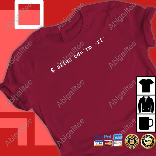Official Jess Jessicasachs $ Alias Cd=Rm-Rf T-Shirt